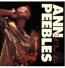 Ann Peebles - Full Time Love