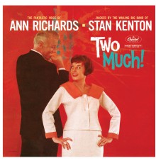 Ann Richards - Two Much!