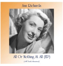Ann Richards - All Or Nothing At All (EP) (Remastered 2021)