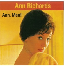 Ann Richards - Ann, Man!  (Remastered)