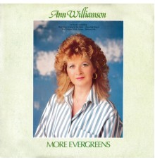 Ann Williamson - More Evergreens