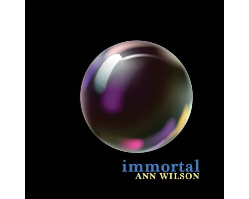 Ann Wilson - Immortal