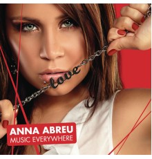 Anna Abreu - Music Everywhere