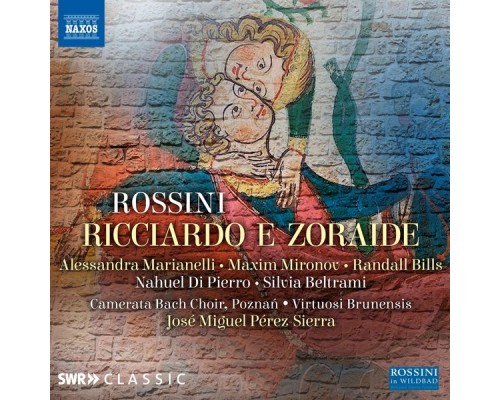 Anna Brull, Silvia Beltrami, Virtuosi Brunensis, José Miguel Pérez-Sierra - Rossini: Ricciardo e Zoraide Anna Brull, Silvia Beltrami, Virtuosi Brunensis, José Miguel Pérez-Sierra - Rossini: Ricciardo e Zoraide
