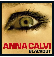 Anna Calvi - Blackout