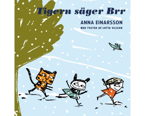 Anna Einarsson - Tigern säger Brr