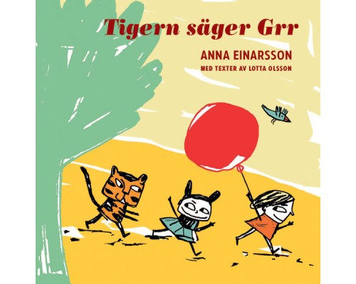 Anna Einarsson - Tigern Säger Grr