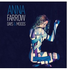 Anna Farrow - Days & Moods