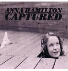 Anna Hamilton - Captured