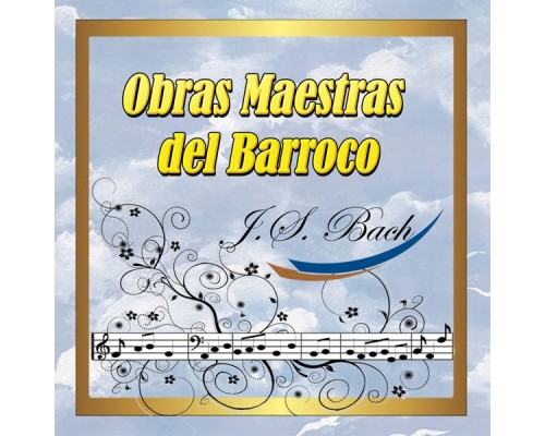 Anna Lelkes, Miklós Spányi, Karl Brazda - Obras Maestras del Barroco, J. S. Bach Anna Lelkes, Miklós Spányi, Karl Brazda - Obras Maestras del Barroco, J. S. Bach