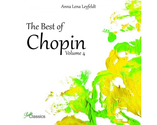 Anna Lena Leyfeldt - The Best of Chopin, Vol. 4