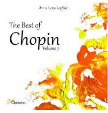 Anna Lena Leyfeldt - The Best of Chopin, Vol. 7