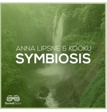 Anna Lipsne and Kooku - Symbiosis