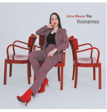 Anna Maurer Trio - Visionariness