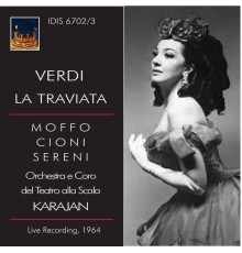 Anna Moffo - Herbert Karajan - Verdi : La Traviata (Live)