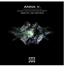 Anna V. - Quantum Entanglement