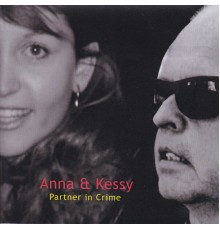 Anna & Kessy - Partner in Crime