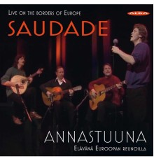 Annastuuna - Saudade (Live)