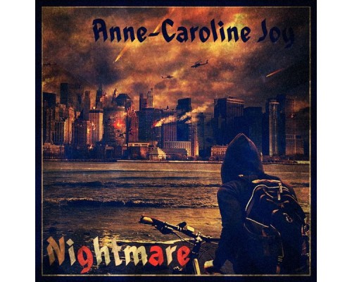 Anne-Caroline Joy - Nightmare