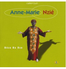 Anne-Marie Nzié - Béza ba dzo (Cameroun)