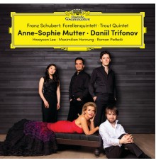 Anne-Sophie Mutter, Daniil Trifonov... - Schubert: Forellenquintett - Trout Quintet