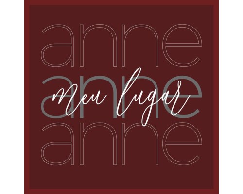 Anne - Meu Lugar