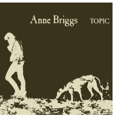 Anne Briggs - Anne Briggs (Remastered)