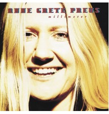 Anne Grete Preus - Millimeter