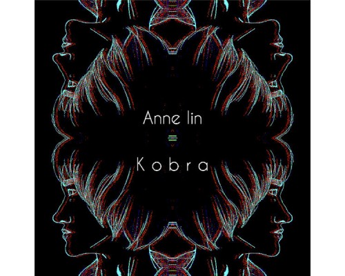 Anne Lin - Kobra