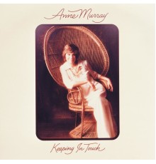 Anne Murray - Keeping In Touch