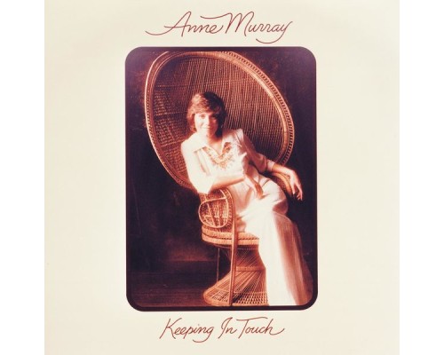 Anne Murray - Keeping In Touch