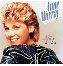 Anne Murray - Heart Over Mind