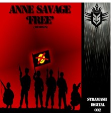 Anne Savage - Free (Remixes)