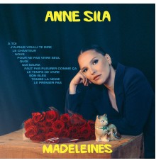 Anne Sila - Madeleines