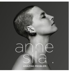 Anne Sila - Amazing Problem