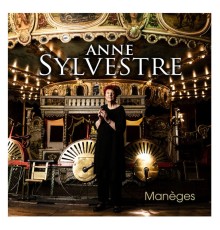 Anne Sylvestre - Manèges