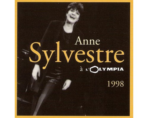 Anne Sylvestre - Olympia 1998