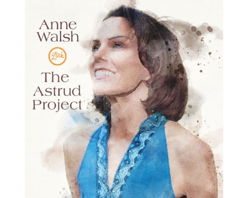 Anne Walsh - The Astrud Project