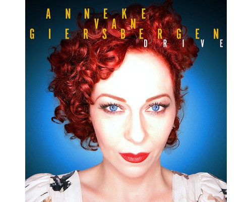 Anneke van Giersbergen - Drive