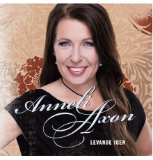 Anneli Axon - Levande Igen