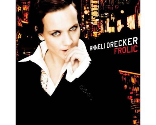 Anneli Drecker - Frolic