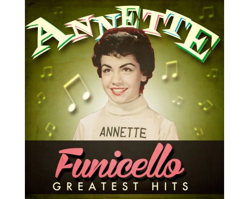 Annette Funicello - Greatest Hits