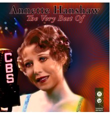 Annette Hanshaw - The Very Best Of