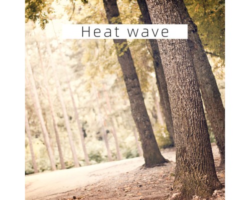 Annie - Heat wave