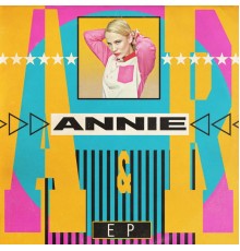 Annie - The A&R EP