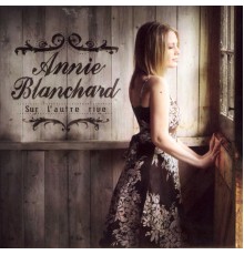 Annie Blanchard - Sur l'autre rive