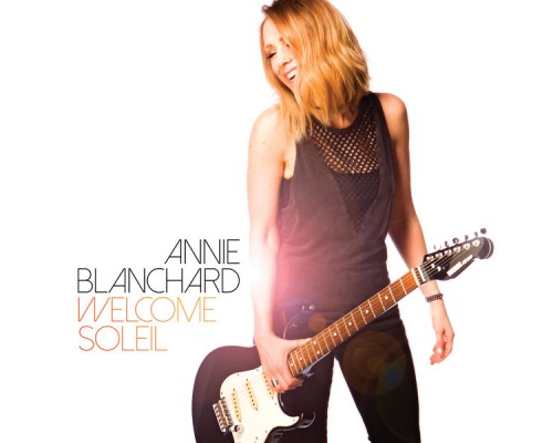 Annie Blanchard - Welcome soleil