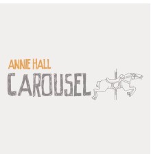 Annie Hall - Carousel