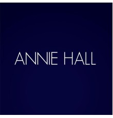 Annie Hall - Be Mine EP