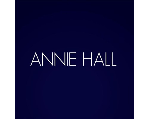 Annie Hall - Be Mine EP